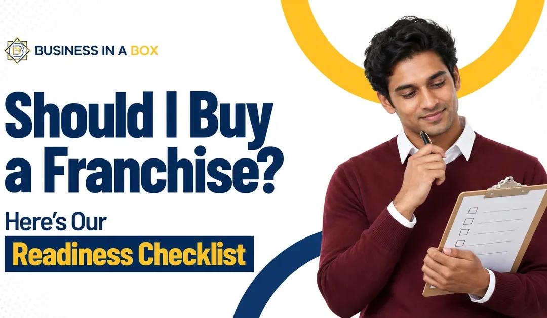 Should I Buy a Franchise? Here’s Our Readiness Checklist