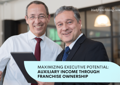 Amplifying Executive Wealth with Auxiliary Income from Franchise Ownership