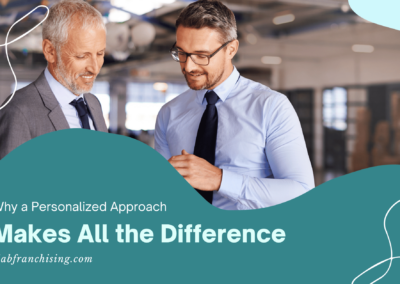 The Value of Expert Guidance in Navigating Franchise Investments