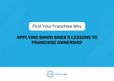 Find Your Franchise Why: Applying Simon Sinek’s Lessons to Franchise Ownership