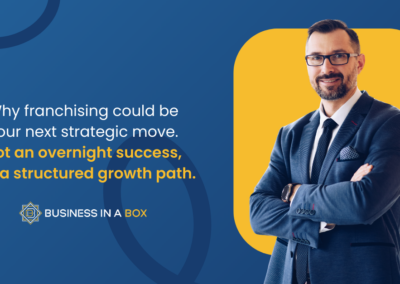 Why Franchising Could Be Your Next Strategic Move
