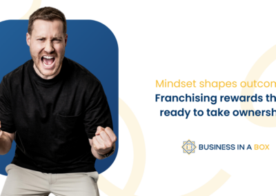The Mindset Shift That Opens the Door to Franchise Ownership